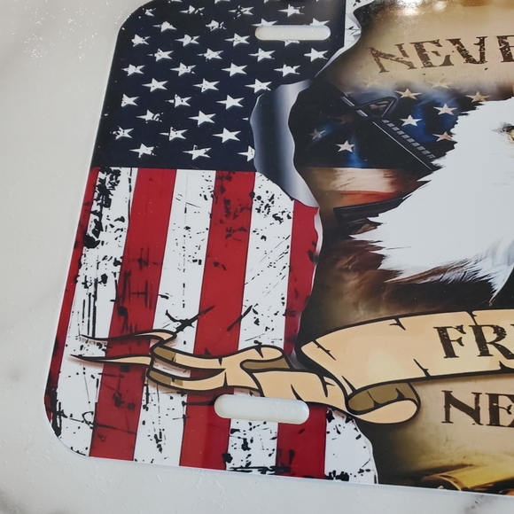 NEVER FORGET FREEDOM IS NEVER FREE License Plate - Picture 5 of 5